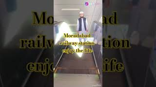 Moradabad railway station enjoy the life [upl. by Gristede]