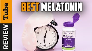 ✅ Melatonin Best Melatonin for Sleep 2021 Buying Guide [upl. by Krug]