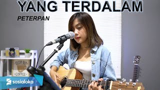 PETERPAN  YANG TERDALAM COVER BY SASA TASIA [upl. by Gnahc]