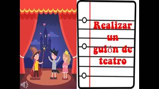 PASOS PARA HACER UN GUIÓN DE TEATRO [upl. by Eiral]