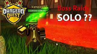 Dungeon Quest  Boss Raids  Can you SOLO with Steampunk Sewers gear  Roblox  VampiricGT [upl. by Sidonia495]