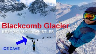 Blackcomb Glacier  The BEST SKI RUN in Whistler [upl. by Nathaniel]