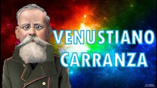 VENUSTIANO CARRANZA 📚 Biografía [upl. by Yelsehc]