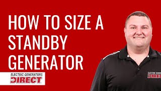 How to Size a Standby Electric Generator [upl. by Roderigo]