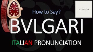 How to Pronounce Bvlgari CORRECTLY [upl. by Oconnor356]