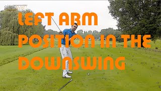 LEFT ARM POSITION IN THE DOWNSWING [upl. by Enawtna274]