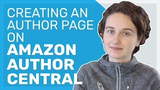 How to Set Up Your Author Page on Amazon Author Central [upl. by Yrogreg]