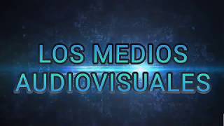 La Historia de los Medios Audiovisuales [upl. by Rabkin]