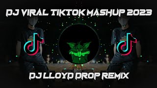 DJ VIRAL TIKTOK MASHUP 2023 MIX BY DJ LLOYD DROP [upl. by Aan]