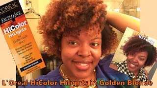 Dye Natural Hair Blonde without Bleach LOreal HiColor Hilights in Golden Blonde [upl. by Ehav]