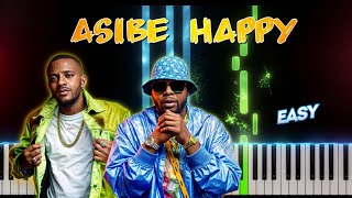 Kabza De Small amp Dj Maphorisa  Asibe Happy Piano Tutorial [upl. by Eidualc]