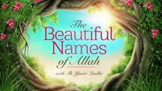 Beautiful Names of Allah Part 1 Introduction  Why Learn Them [upl. by Oler]