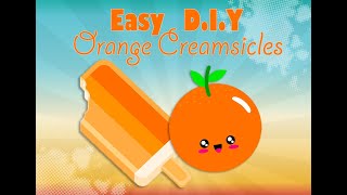 Easy DIY Orange Creamsicles [upl. by Annaeerb]