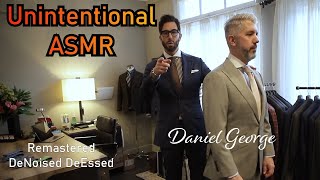 Unintentional ASMR Suit Fitting  Daniel George  Remastered ASMR Cut [upl. by Bautram]