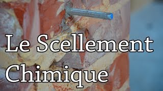 LE SCELLEMENT CHIMIQUE  Mise en oeuvre et explications chemical seal [upl. by Anahsat957]