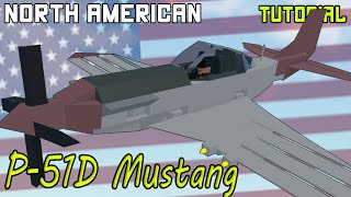 P51D Mustang  Plane Crazy  Tutorial [upl. by Eibrik]