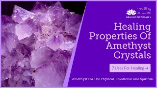 Amethyst Healing Properties  Why Every Home Needs Amethyst [upl. by Nalla]