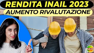 RENDITA INAIL 2023 in arrivo gli aumenti per la rivalutazione [upl. by Zemaj]