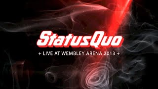 Status Quo Live At Wembley Arena 2013 [upl. by Justina306]