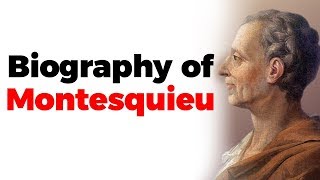 Biography of Montesquieu French philosopher who articulated theory of separation of powers [upl. by Beacham]