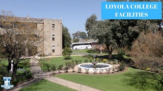 Loyola College Facilities Tour [upl. by Ilyk]