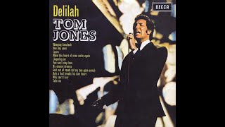 Tom Jones  Delilah HighQuality Audio [upl. by Alegnasor]