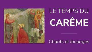 2 HEURES de chants et louanges pour le Carême et Pâques [upl. by Droffilc]