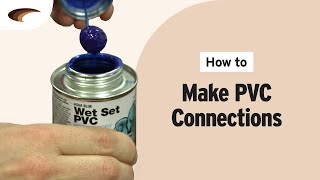 Making PVC Connections [upl. by Sackman]