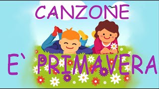 CANZONE EPRIMAVERA Link con testo a attività primaverili [upl. by Loree]