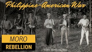 MORO Rebellion  Philippine American War [upl. by Aimek210]