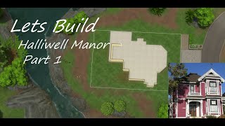 The Floorplan struggle  Halliwell Manor  Lets Build  Part 1 [upl. by Marsden]