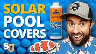 The Complete Guide to SOLAR POOL COVERS Solar Blankets [upl. by Atirak715]