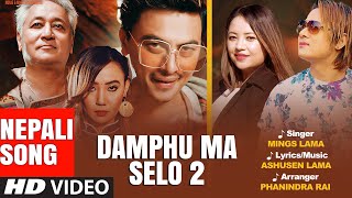 SYAJI HOI Damphu Ma Selo 2  Mings Lama Ft Paul Shah Sumi Moktan amp Vijay Lama  Selo Song 2021 [upl. by Hogue]