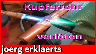 Kupferrohr lötenDie Anleitung  DIY Tutorial Vol59 [upl. by Hank767]