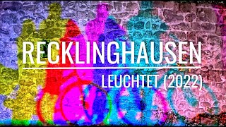 RECKLINGHAUSEN LEUCHTET  2022 [upl. by Lenka]