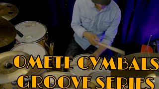 OMETE CYMBALS  GROOVE SERIES  Soundcheck [upl. by Anaele]