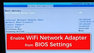 How to Fix Missing Network Adapters on Windows  Enable WiFi Network Adapter from BIOS Settings [upl. by Inna]