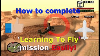 How to complete GTA San Andreas  Mission 68  Learning To Fly All Gold HD [upl. by Dewain]