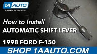 How to Replace Automatic Transmission Shifter 9703 Ford F150 [upl. by Ellon184]