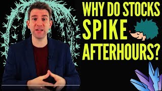 What is After Hours Trading and Why Do Stocks Sometimes Spike AfterHours ☝️ [upl. by Ahsiekel]