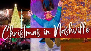 EIGHT CHRISTMAS THINGS TO DO IN NASHVILLE TN 🎄 [upl. by Llerdnek]