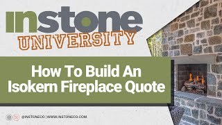 InStone University  ISOKERN Fireplaces  How to Build An Isokern Fireplace Quote [upl. by Haodnanehs]