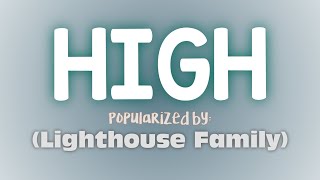 High  Lighthouse Family  Lyrics [upl. by Hales]