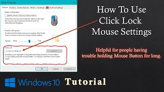 How to use Click Lock Mouse Settings in Windows 1011 Tutorial [upl. by Tryck]