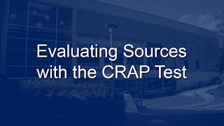 Evaluating Sources with the CRAP Test [upl. by Revolc722]