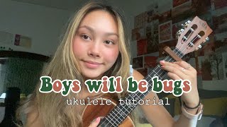 Boys will be bugs Cavetown ukulele tutorial [upl. by Ettebab918]