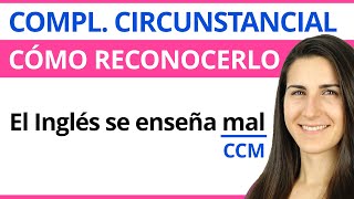 Complemento CIRCUNSTANCIAL 🟠 Qué es Tipos y Cómo reconocerlo [upl. by Goetz]