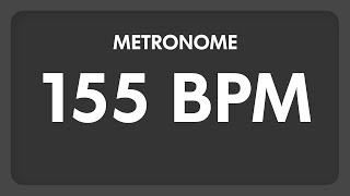 155 BPM  Metronome [upl. by Domella813]