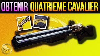 Destiny 2  OBTENIR LE QUATRIEME CAVALIER amp SON CATALYSEUR Bureau de Zavala [upl. by Fan]