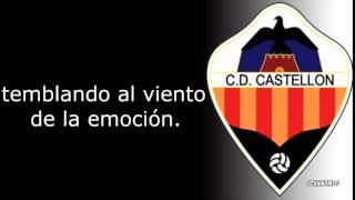 Himno  CD Castellón [upl. by Calia]